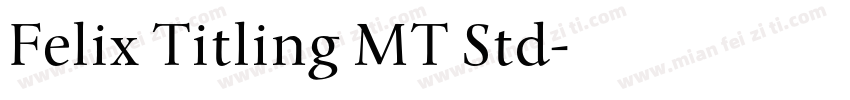 Felix Titling MT Std字体转换